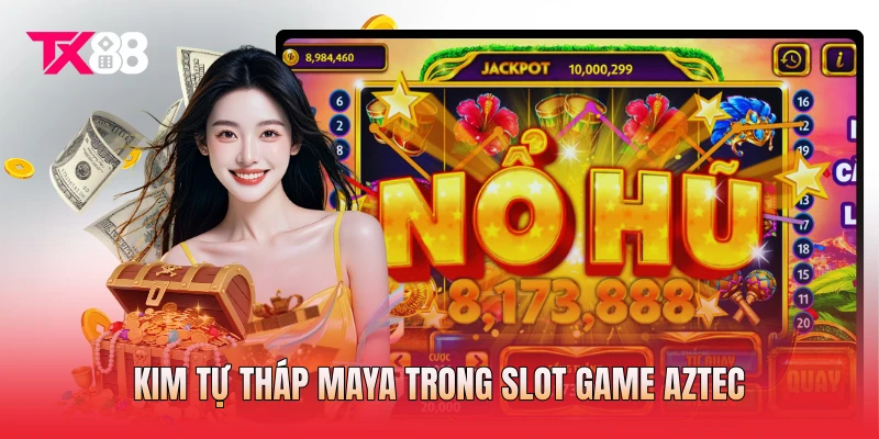 Kim tự tháp Maya trong slot game Aztec